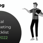 Digital Marketing Checklist For 2022